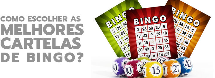 Como escolher as melhores cartelas de Bingo?