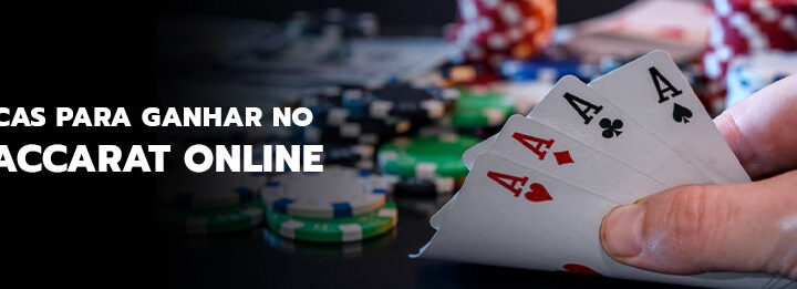 Baccarat Online: Conheça algumas dicas para ganhar!